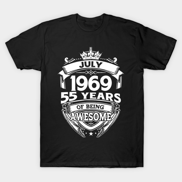 July 1969 55 Years Of Being Awesome 55th Birthday T-Shirt by Bunzaji